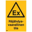 OPASTE EX RÄJÄHDYSVAARALLINEN TILA 200X300 - Ensiapu ja työsuojelu - TRA124M - 1